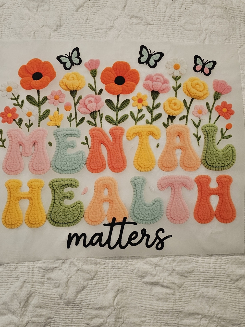 DTF transfer Mental Health Matters